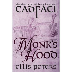 Monk's Hood -- Ellis Peters